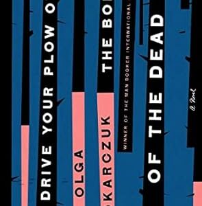Fremont Book Club: Drive Your Plow Over the Bones of the Dead